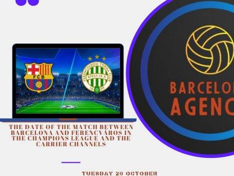 The date of the match between Barcelona and Ferencváros in the Champions League and the carrier channelS